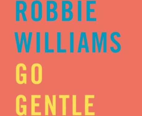 Robbie Williams 'Go Gentle' single cover