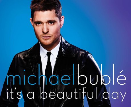 Michael Buble 'It's A Beautiful Day'