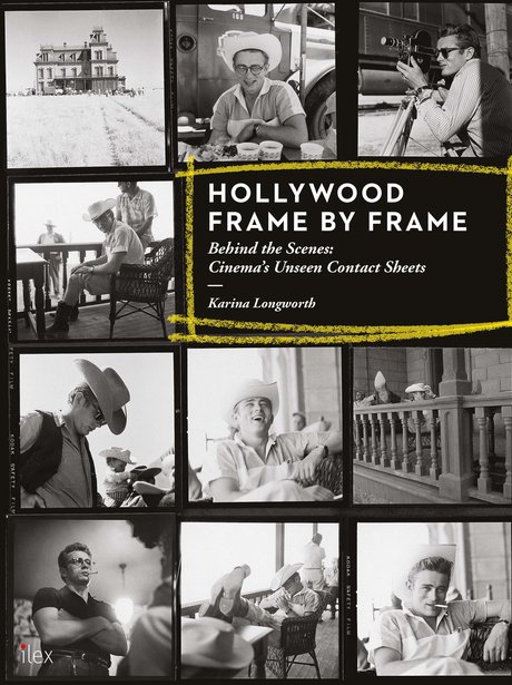Hollywood Frame by Frame by Karina Longworth