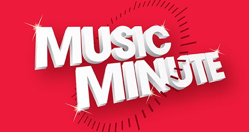 Music Minute