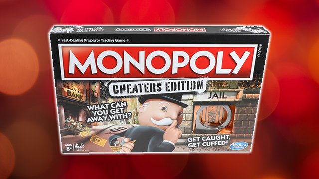monopoly game cheaters edition