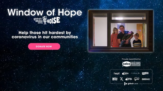 Global's Make Some Noise: Window of Hope