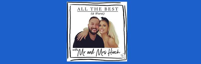 All The Best and Worst with Mr and Mrs Hinch